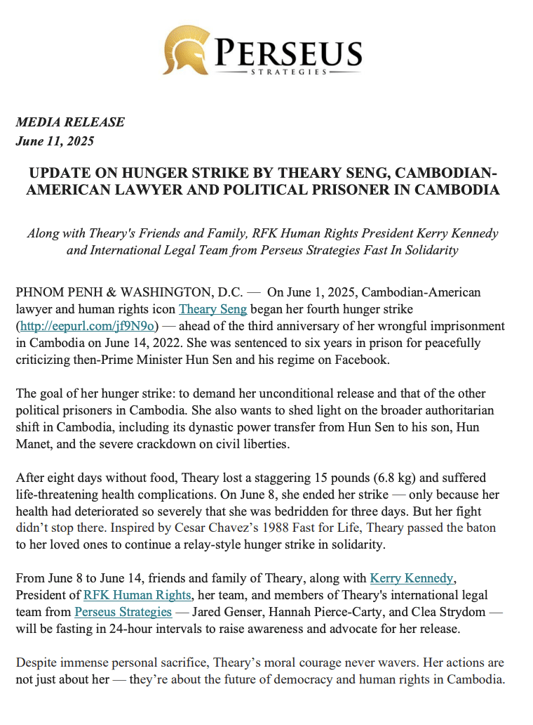 Media Release Announcing American Political Prisoner in Cambodia Theary Seng Concludes Fourth Hunger Strike, Kerry Kennedy and Perseus Strategies Team Fast in Solidarity Ahead of Third Anniversary of Wrongful Detention